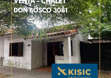 CHALET EN VENTA - DON BOSCO 3081